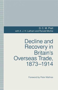 Decline and Recovery in Britain's Overseas Trade, 1873-1914 (eBook, PDF) Decline and Recovery in Britain's Overseas Trade, 1873-1914 (eBook, PDF)