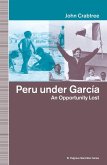 Peru Under Garcia (eBook, PDF)