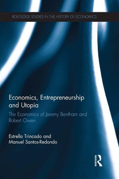 Economics, Entrepreneurship and Utopia (eBook, PDF) - Trincado, Estrella; Santos-Redondo, Manuel