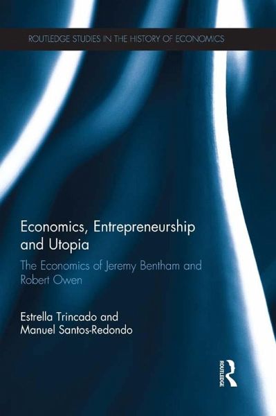 Economics, Entrepreneurship and Utopia (eBook, PDF) Economics, Entrepreneurship and Utopia (eBook, PDF)