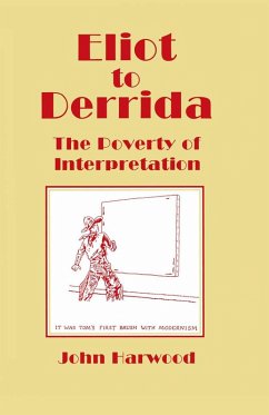 Eliot to Derrida (eBook, PDF) - Harwood, John