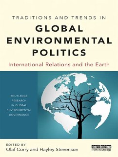 Cover Traditions and Trends in Global Environmental Politics (eBook, ePUB)