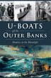 U-Boats off the Outer Banks (eBook,... - Bild 1