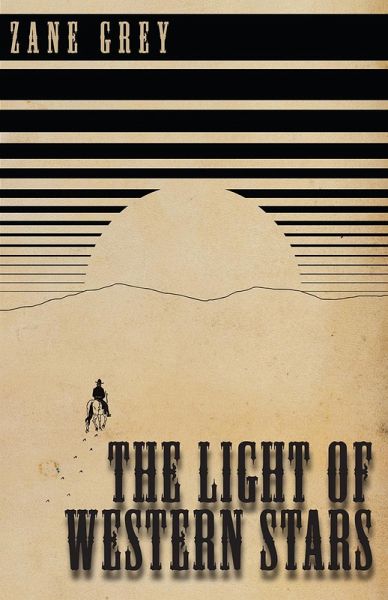 The Light of Western Stars (eBook, ePUB)