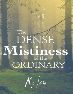 Cover The Dense Mistiness of the Ordinary (eBook, ePUB)