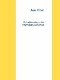Schnelleinstieg in die Informationssicherheit (eBook, ePUB)