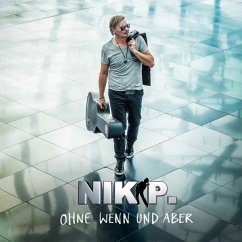 Ohne Wenn Und Aber - Nik P.