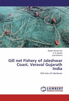 Gill net Fishery of Jaleshwar Coast, Veraval Gujarath India - Dar, Shabir Ahmad;Sayani, A. N.;Sharma, Jyoti