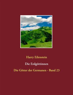 Die Erdgöttinnen - Eilenstein, Harry