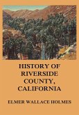 History Of Riverside County California (eBook, ePUB)