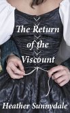 The Return of the Viscount (eBook, ePUB)