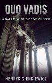 Quo Vadis - A Narrative of the time of Nero (eBook, ePUB)