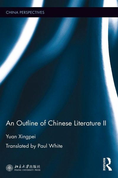 An Outline of Chinese Literature II (eBook, ePUB)