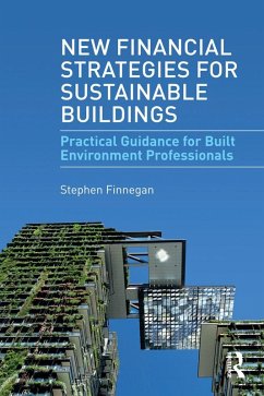 New Financial Strategies for Sustainable Buildings (eBook, ePUB) - Finnegan, Stephen