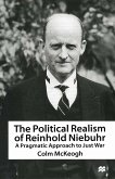 The Political Realism of Reinhold Niebuhr (eBook, PDF)