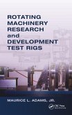 Rotating Machinery Research and Development Test Rigs (eBook, ePUB)