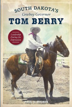 Cover South Dakota's Cowboy Governor Tom Berry (eBook, ePUB)