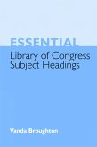 Essential Library of Congress Subject Headings (eBook, PDF)