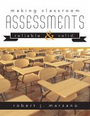 Making Classroom Assessments Reliable and Valid (eBook, ePUB)