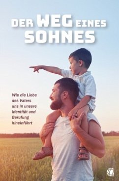 Der Weg eines Sohnes - Fischer, Christoph