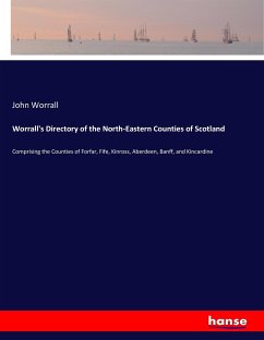 Worrall's Directory of the North-Eastern Counties of Scotland - Worrall, John