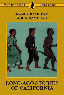 Long-Ago Stories of California - Rambeau, Nancy; Rambeau, John