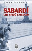 Sabardì che sfidò l'oceano Sabardì che sfidò l'oceano