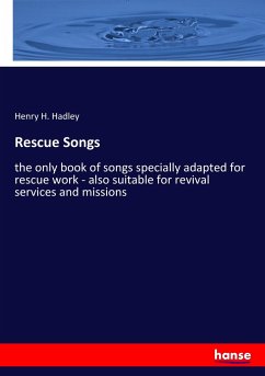 Rescue Songs - Hadley, Henry H.