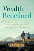 Wealth Redefined Wealth Redefined