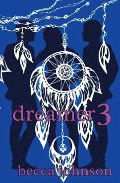 Dreamer 3 - Johnson, Becca