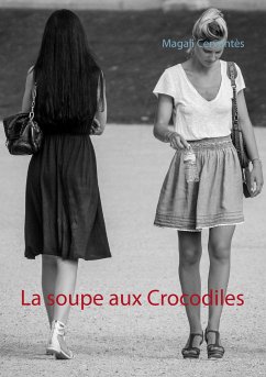 La soupe aux Crocodiles - Cervantès, Magali