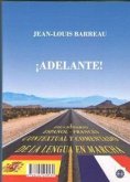 ¡Adelante! : diccionario español-francés, contextual y comentada de la lengua en marcha