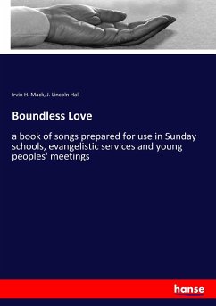 Boundless Love - Mack, Irvin H.; Hall, J. Lincoln