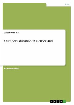 Outdoor Education in Neuseeland - Au, Jakob von