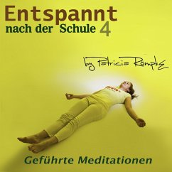 Entspant nach der Schule - Teil 4 (MP3-Download) - Römpke, Patricia