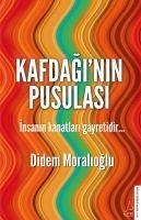 Kafdaginin Pusulasi - Moralioglu, Didem