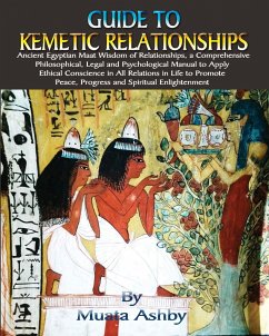 Guide to Kemetic Relationships - Ashby, Muata