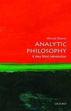 Analytic Philosophy: A Very Short introduction - Beaney, Michael (Professor of History of Analytic Philosophy, Humbol