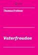 Vaterfreuden - Bild 1