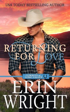 Cover Returning for Love: A Second Chance Western Romance (Cowboys of Long Valley Romance, #4) (eBook, ePUB)