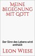 Meine Begegnung mit Gott (eBook, ePUB) - Bild 1