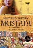 Sehzade Sultan Mustafa