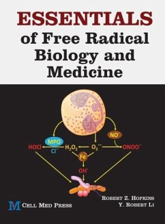 Essentials of Free Radical Biology and Medicine - Hopkins, Robert Z.; Li, Y. Robert
