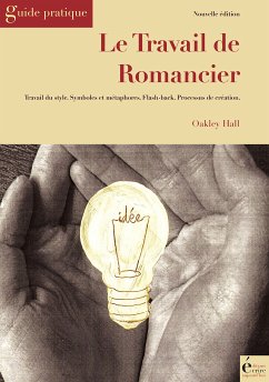 Le travail de romancier (eBook, ePUB) - Hall, Oakley