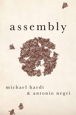 Assembly (eBook, ePUB) - Hardt, Michael; Negri, Antonio