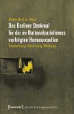 Das Berliner Denkmal für die im Nationalsozialismus verfolgten Homosexuellen (eBook, PDF)