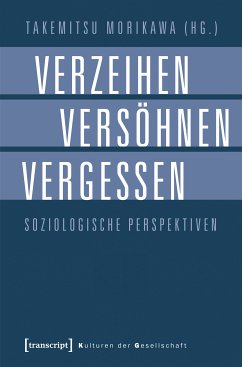 Verzeihen, Versöhnen, Vergessen (eBook, PDF)