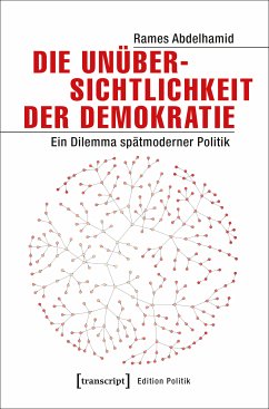 Die Unübersichtlichkeit der Demokratie (eBook, PDF) - Abdelhamid, Rames