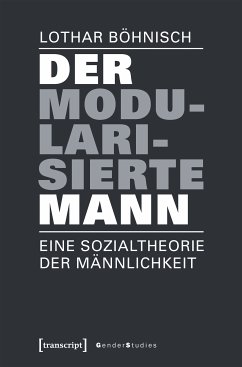 Der modularisierte Mann (eBook, PDF) - Böhnisch, Lothar