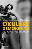 Okulare Demokratie (eBook, PDF)